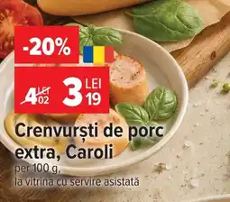 Carrefour Carolii crenvurști de porc extra Ofertă