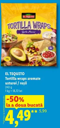 Lidl El tequito tortilla wraps aromate usturoi / roșii Ofertă
