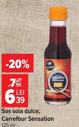 Carrefour Carrefour Sensation sos soia dulce Ofertă