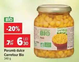 Carrefour Carrefour Bio Porumb dulce Ofertă