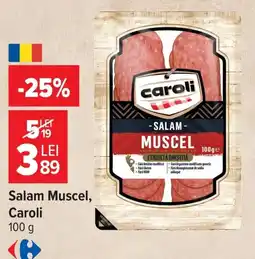 Carrefour Caroli salam muscel Ofertă