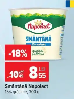 Carrefour Smântână Napolact Ofertă