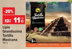 Carrefour Lipie tortilla mexicana Ofertă
