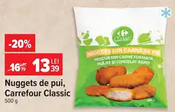 Carrefour Carrefour Classic nuggets de pui Ofertă