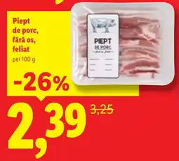 Lidl Piept de porc, fără os, feliat Ofertă