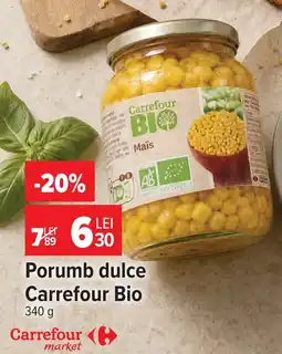 Carrefour Market Carrefour Bio Porumb dulce Ofertă