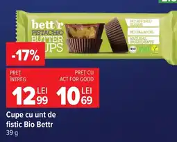 Carrefour Bio Bettr cupe cu unt de fistic Ofertă