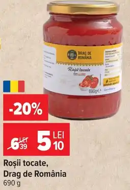 Carrefour Drag de România roșii tocate Ofertă