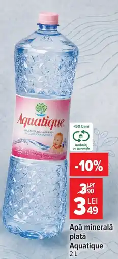 Carrefour Apă minerală plată Aquatique Ofertă