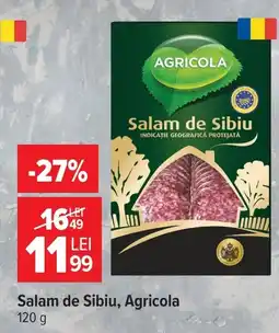 Carrefour Agricola salam de sibiu Ofertă