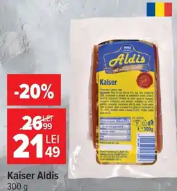 Carrefour Kaiser Aldis Ofertă