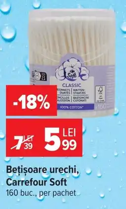 Carrefour Carrefour Soft bețișoare urechi Ofertă