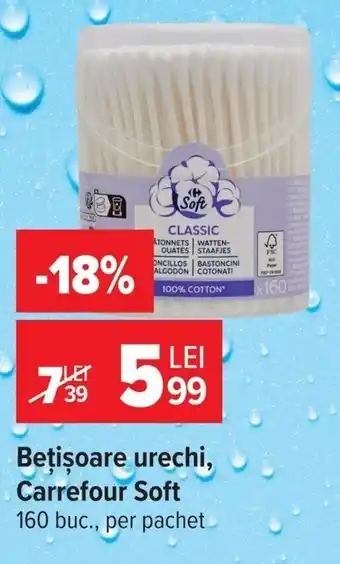 Carrefour Carrefour Soft bețișoare urechi Ofertă