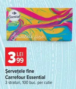 Carrefour Carrefour Essential Șervețele fine Ofertă