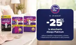 Carrefour Always absorbante Platinum Ofertă