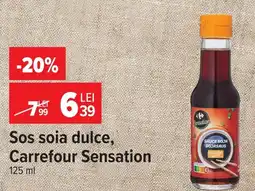 Carrefour Market Carrefour Sensation sos soia dulce Ofertă