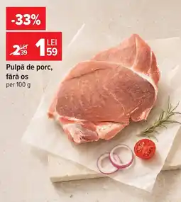 Carrefour Market Pulpă de porc, fără os Ofertă