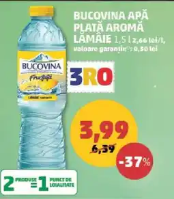 Penny BUCOVINA APĂ PLATĂ AROMĂ LĂMÂIE Ofertă