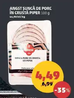 Penny ANGST ȘUNCĂ DE PORC ÎN CRUSTĂ PIPER Ofertă