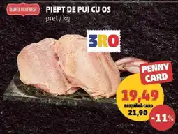 Penny Piept de pui cu os Ofertă