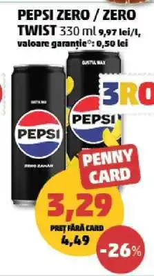 Penny PEPSI ZERO / ZERO TWIST 330 ml Ofertă
