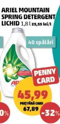 Penny ARIEL MOUNTAIN SPRING DETERGENT LICHID Ofertă