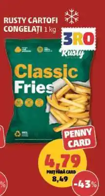 Penny Rusty Cartofi Congelați 1 kg Ofertă