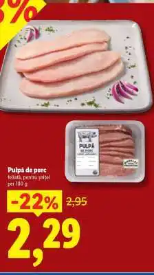 Lidl Pulpă de porc Ofertă