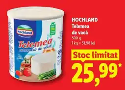 Lidl HOCHLAND Telemea de vacă Ofertă