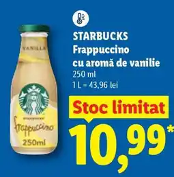 Lidl STARBUCKS Frappuccino cu aromă de vanilie Ofertă