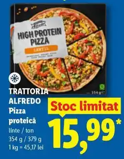 Lidl TRATTORIA ALFREDO Pizza proteică Ofertă