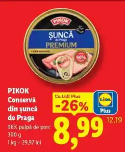Lidl Pikok Conservă din șuncă de Praga Ofertă
