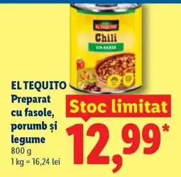Lidl EL TEQUITO Preparat cu fasole, porumb și legume Ofertă