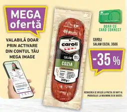 Mega Image Caroli salam cozia Ofertă