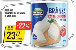 Mega Image Hochland brânză extra cremoasă de vacă Ofertă