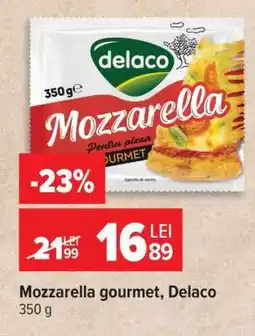 Carrefour Mozzarella gourmet Delaco Ofertă
