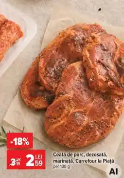 Carrefour Ceafă de porc, dezosată, marinată Ofertă