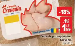 Carrefour Pulpe de pui superioare, Crevedia Ofertă