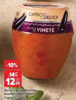 Carrefour Zacuscă de vinete/vinete picante/ciuperci/fasole Capricii și Delicii Ofertă