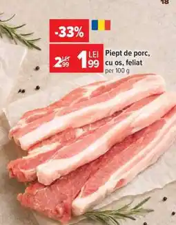 Carrefour Piept de porc cu os, feliat Ofertă