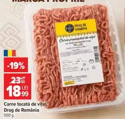 Carrefour Carne tocată de vițel, Drag de România Ofertă