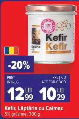 Carrefour Kefir Lăptăria cu Caimac Ofertă