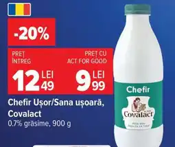 Carrefour Chefir ușor/Sana ușoară Covalact Ofertă