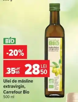 Carrefour Ulei de măsline extravirgin Carrefour Bio Ofertă