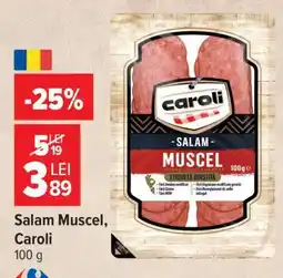 Carrefour Salam Muscel Caroli Ofertă