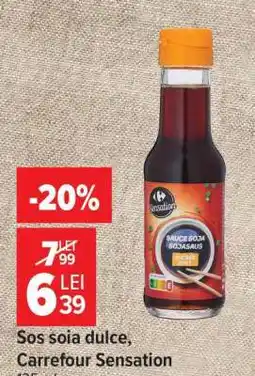 Carrefour Sos soia dulce, Carrefour Sensation Ofertă