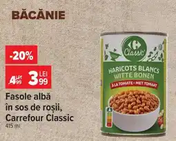 Carrefour Fasole albă în sos de roșii, Carrefour Classic Ofertă