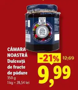 Lidl CĂMARA NOASTRĂ Dulceață de fructe de pădure Ofertă