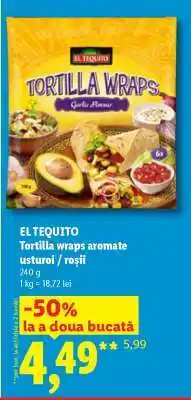 Lidl EL TEQUITO Tortilla wraps aromate usturoi / roșii Ofertă