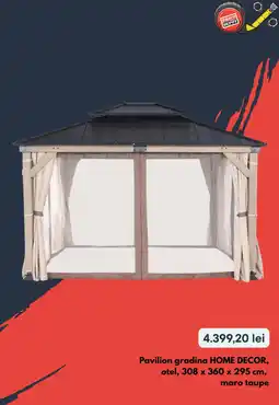Brico Depôt Home Decor pavilion gradina Ofertă